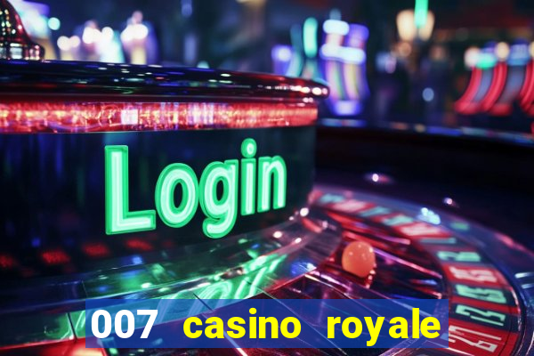 007 casino royale megacine assistir