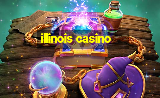 illinois casino