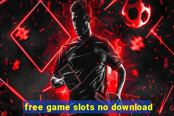 free game slots no download