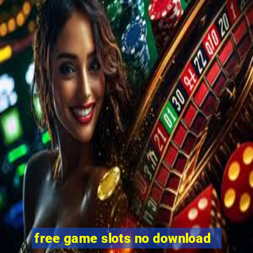 free game slots no download