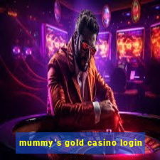 mummy's gold casino login