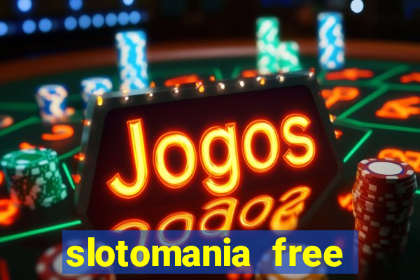 slotomania free slot games