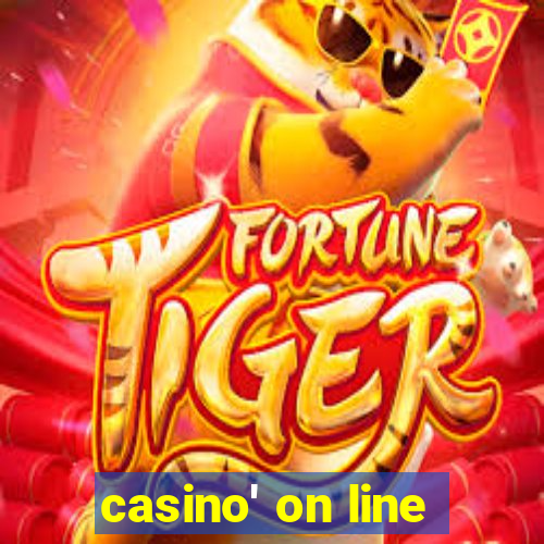 casino' on line