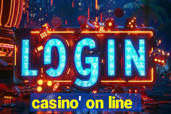 casino' on line