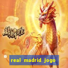 real madrid jogo ao vivo