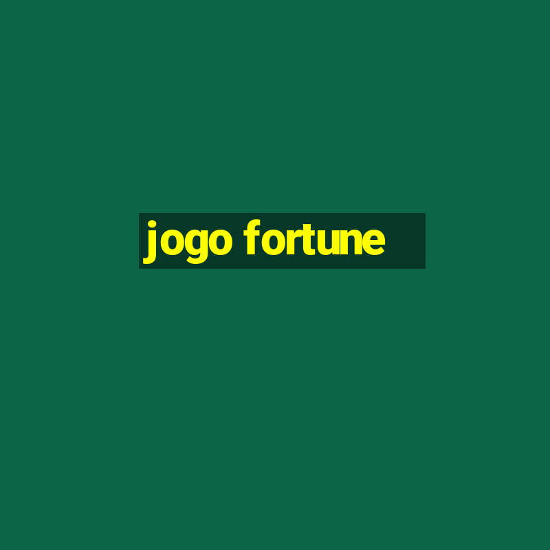 jogo fortune