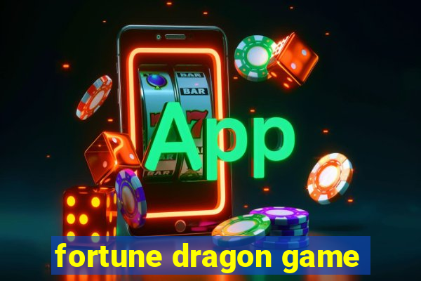 fortune dragon game