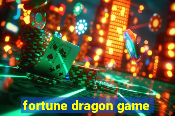 fortune dragon game