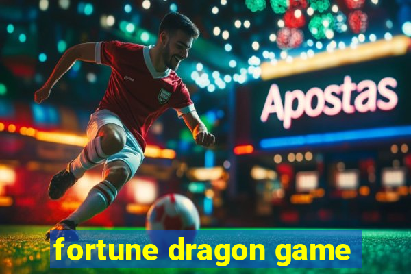 fortune dragon game