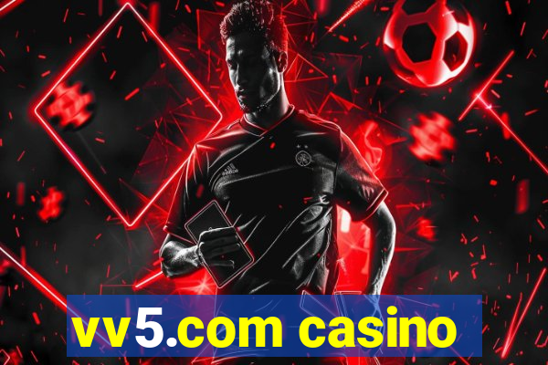 vv5.com casino