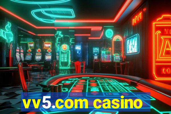 vv5.com casino