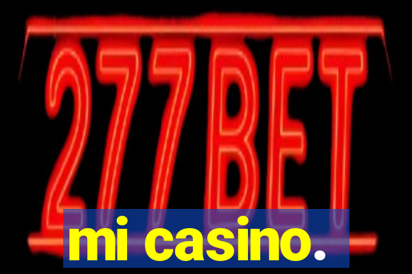 mi casino.