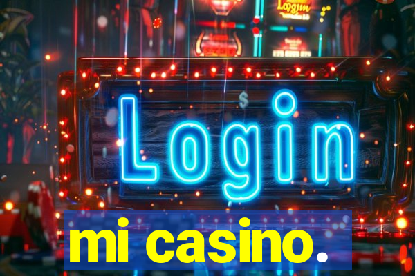 mi casino.