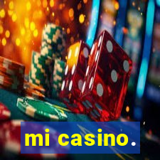 mi casino.