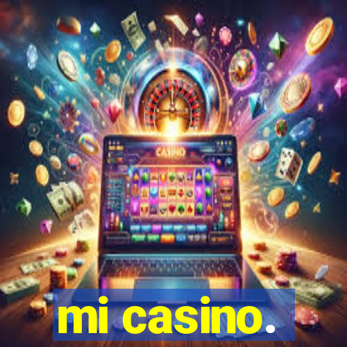 mi casino.