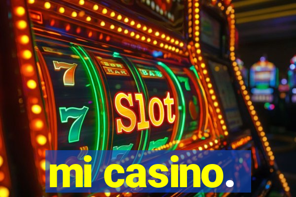 mi casino.