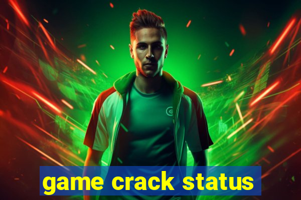 game crack status