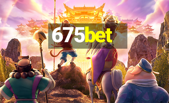 675bet