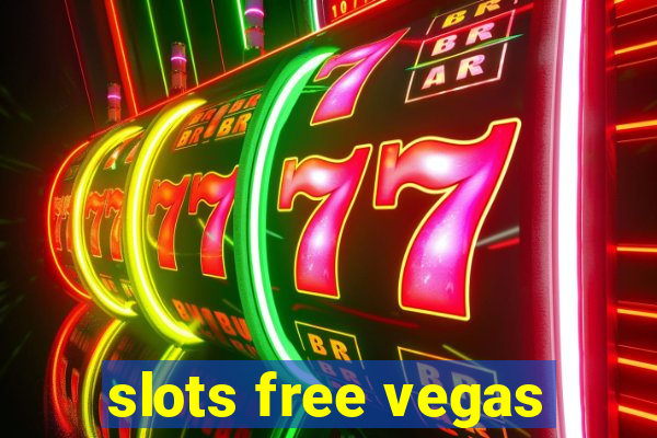 slots free vegas