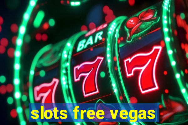 slots free vegas