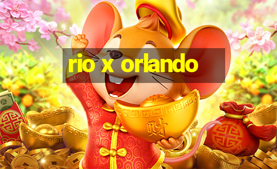 rio x orlando