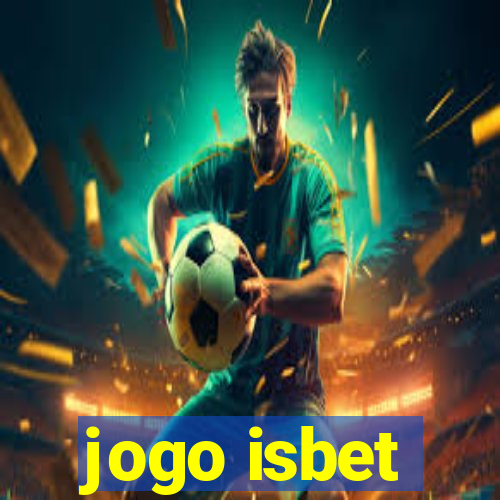 jogo isbet