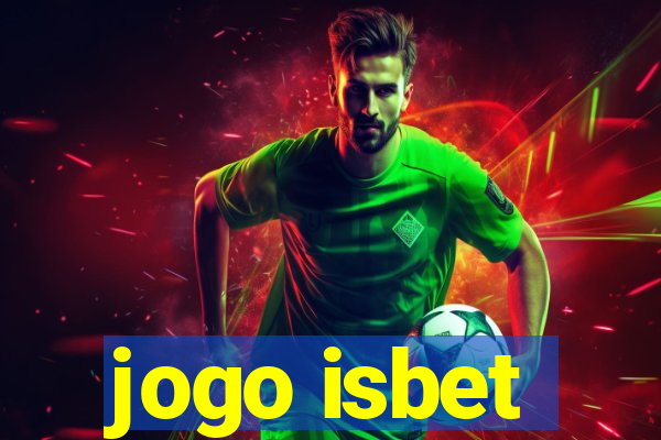 jogo isbet