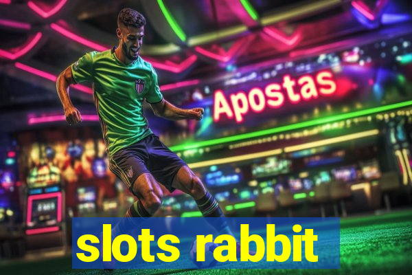 slots rabbit