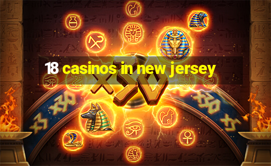 18 casinos in new jersey