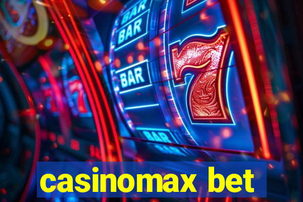 casinomax bet