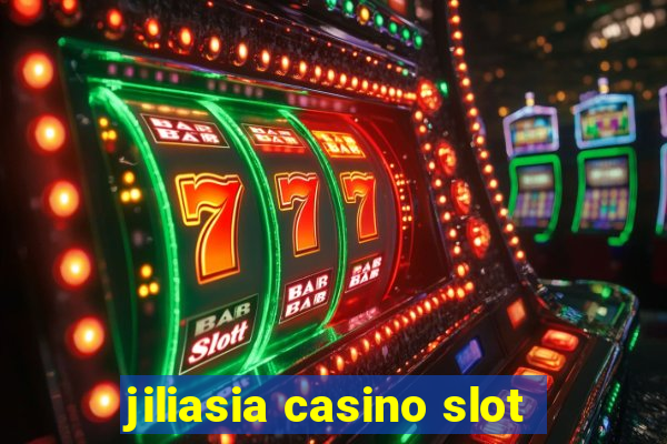 jiliasia casino slot