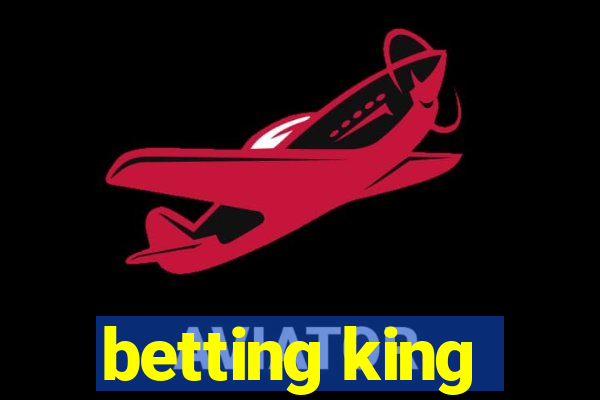 betting king