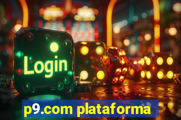 p9.com plataforma