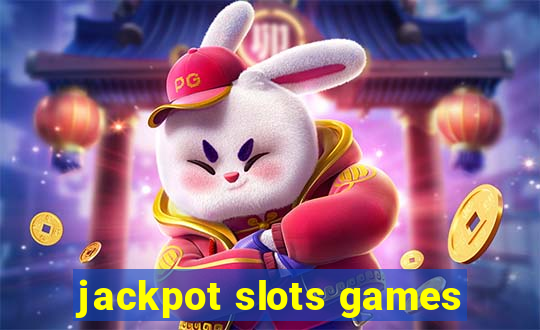 jackpot slots games