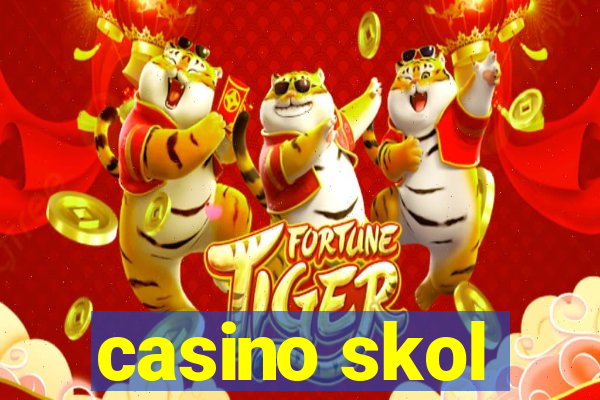 casino skol