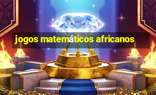 jogos matemáticos africanos