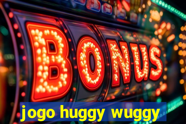 jogo huggy wuggy