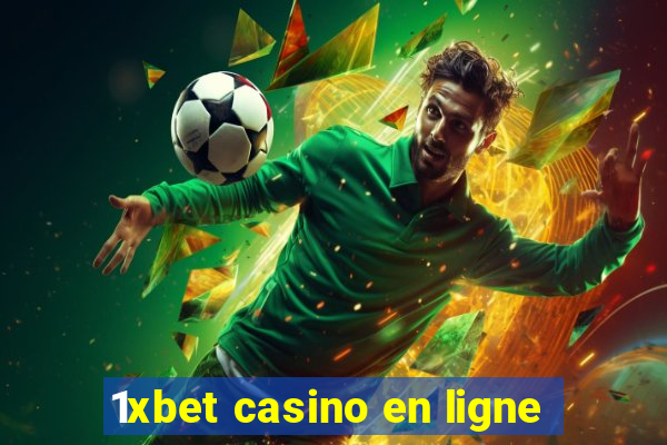 1xbet casino en ligne