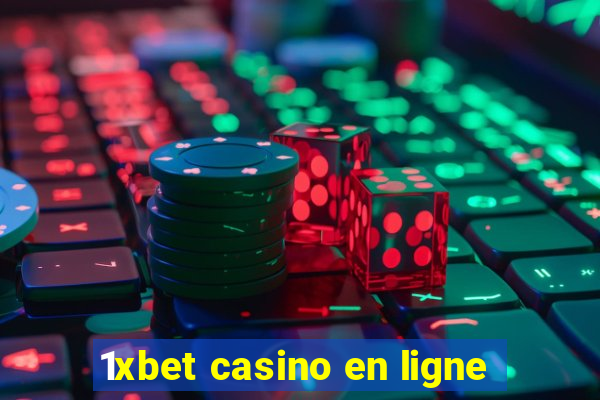 1xbet casino en ligne