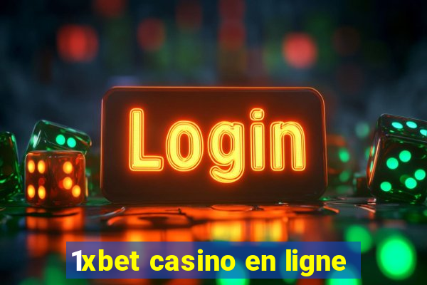 1xbet casino en ligne