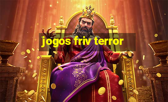 jogos friv terror