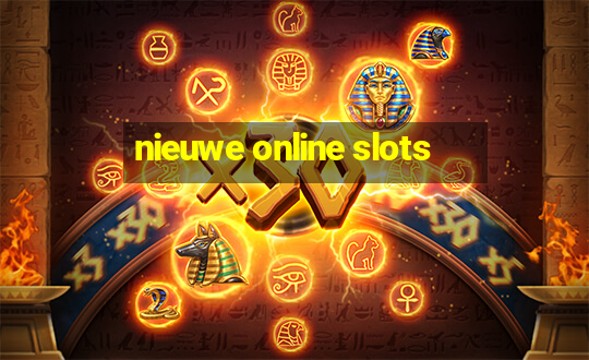 nieuwe online slots