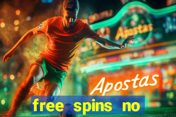 free spins no deposit win real money uk