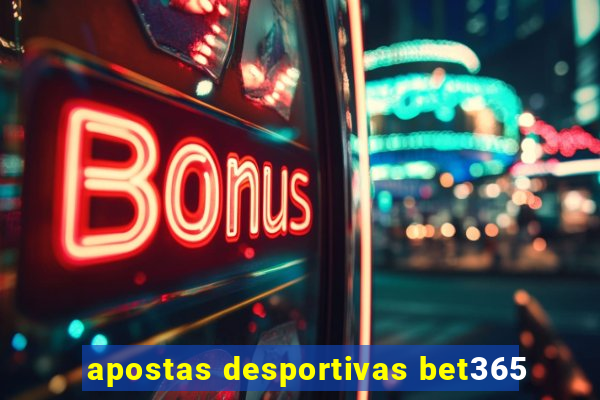 apostas desportivas bet365