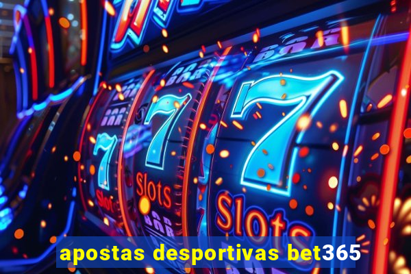 apostas desportivas bet365