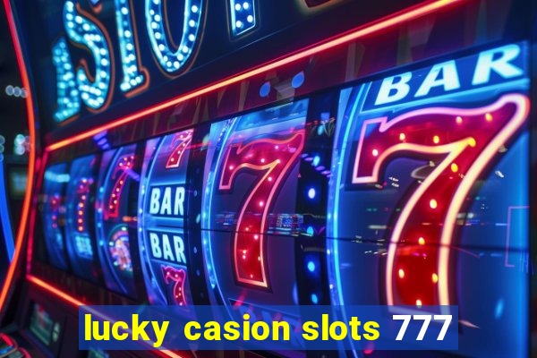 lucky casion slots 777