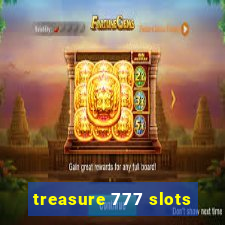 treasure 777 slots