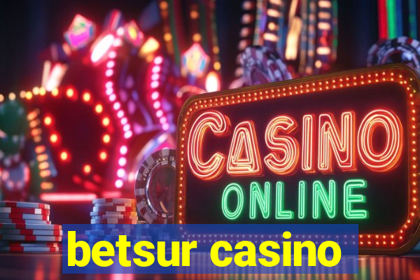 betsur casino