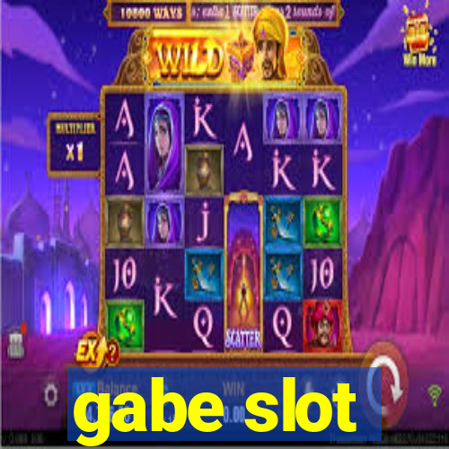 gabe slot