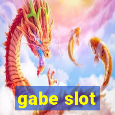 gabe slot